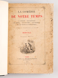 La Comédie de Notre Temps. La Civilité - Les Habitudes - Les Moeurs - Les Coutumes - Les Manières et les Manies de notre époque. Etudes au crayon et à la plume par Bertall