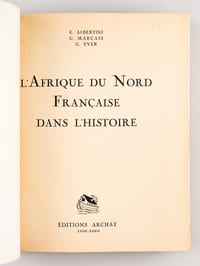L'Afrique du Nord française dans l'Histoire
