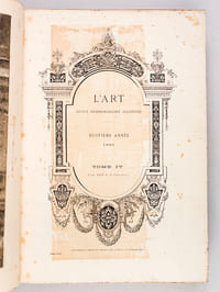 L'Art. Revue hebdomadaire illustrée. Huitième Année : 1882 : Tome IV - Neuvième Année : 1883 : Tome I