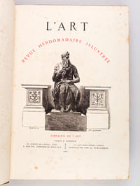 L'Art. Revue hebdomadaire illustrée. Neuvième Année : 1883 : Tomes II et III