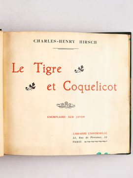 Le Tigre et Coquelicot [ Edition originale ]. HIRSCH, Charles-Henry