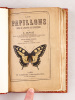 Les Papillons. Guide de l'Amateur de Lépidoptères. DUPUIS, A.