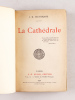 La Cathédrale [ Edition originale ]. HUYSMANS, J.-K.