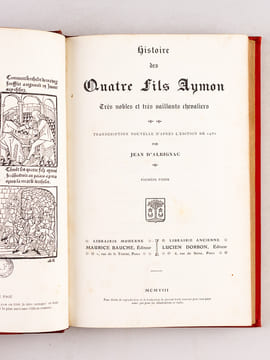 Histoire des Quatre Fils Aymon, Très Nobles très vaillants chevaliers (2 Parties - Complet). ROBIDA, Albert ; SALES, Pierre ; D'ALBIGNAC, Jean