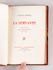 La Servante [ Edition originale ]. GEFFROY, Gustave ; GEO-DUPUIS
