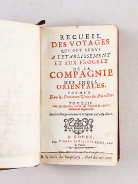 Recueil des Voyages qui ont servi à l'établissement et aux Progrez de la Compagnie des Indes Orientales, formée dans les Provinces Unies des Pais-Bas. ...