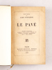 Le Pav&eacute; [ Edition originale ]. RICHEPIN, Jean