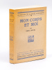 Mon Corps et Moi [ Edition originale - Livre dédicacé par l'auteur ] . CREVEL, René