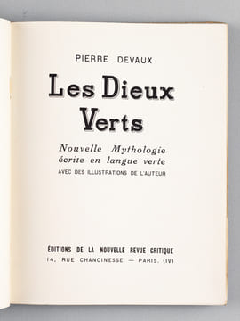 Les Dieux Verts. Nouvelle mythologie écrite en langue verte [ Edition originale - Livre dédicacé par l'auteur ]. DEVAUX, Pierre
