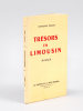 Trésors en Limousin [ Edition originale - Livre dédicacé par l'auteur ]. PANET, Edmond
