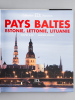 Pays Baltes. Estonie, Lettonie, Lituanie. BUSS, Wojtec ; SZEPNIC, Martina