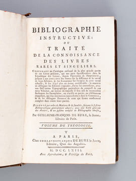 Bibliographie Instructive : ou Traité de la Connoissance des Livres rares et Singuliers. Volume de Théologie. DE BURE, Guillaume-François