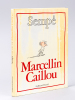 Marcellin Caillou [ Livre dédicacé avec un dessin original de l'auteur ]. SEMPE