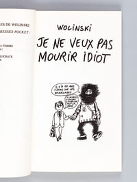 Je ne veux pas mourir idiot [ Livre dédicacé avec un dessin original de l'auteur ]
