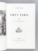Le Vieux Paris. Fêtes, Jeux et Spectacles.. FOURNEL, Victor