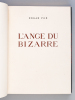 L'Ange du Bizarre suivi d'autres Contes.. POE, Edgar ; (GOERG, Edouard ; BAUDELAIRE, Charles)