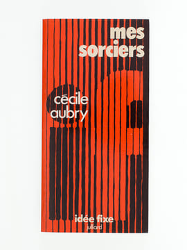 Mes sorciers [ Livre dédicacé par l'auteur ]. AUBRY, Cécile