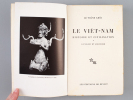 Le Viet-Nam. Histoire et Civilisation [ Edition originale ] Le milieu et l'histoire. LE THANH KHOI