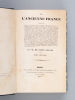 De l'ancienne France (2 Tomes - Complet) [ Edition originale ] Contenant l'Origine de la Royauté et de ses attributs, celle de la Nation et de ses ...