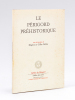 Le Périgord préhistorique. DELLUC, Brigitte et Gilles (dir.) ; Collectif