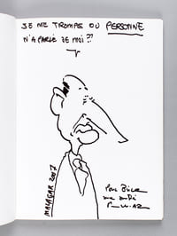 Vous êtes là Monsieur le Président ? [ Livre dédicacé par l'auteur ]