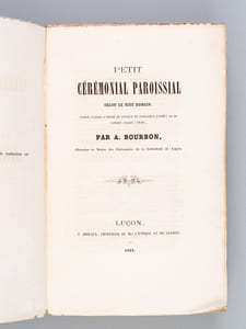 Petit Cérémonial Paroissial selon le rite romain, publié d'après l'ordre du Concile de Périgueux (1856) et du Concile d'Agen (1859) [ Edition originale ]