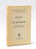 Bazas et le Bazadais. Occupation du sol. Histoire - Art - Economie. Actes du XIIIe Congrès d'études régionales tenu à Bazas les 7 et 8 mai 1960. ...