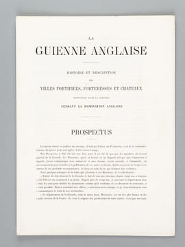 La Guienne Anglaise [ La Guienne Militaire ] Prospectus [ On joint : ] 9 couvertures de livraisons, Introduction, 31 feuillets de texte et 2 planches ...
