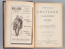 Annuaire des Châteaux et des Villégiatures 1920-1921 40.000 Noms et Adresses de tous les propriétaires des châteaux de France, Manoirs, Castels, ...