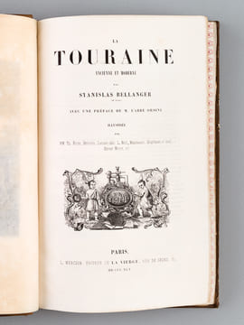 [ Recueil de Spécimens et brochures ] La Touraine ancienne et moderne, par Stanislas Bellanger [ Spécimen ] [ Suivi de : ]  La Chute de Napoléon. ...