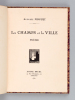 Les Champs et la Ville. Poème [ Edition originale - Livre dédicacé par l'auteur ]. PINGUET, Auguste