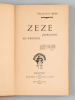 Zezé [ Edition originale - Livre dédicacé par l'auteur ]. DE LA ROCHE, Marcel