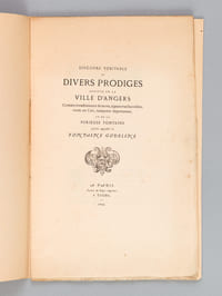 Discours véritable et divers Prodiges arrivez en la Ville d'Angers Comme tremblement de terre, signes tres horribles, bentes en l'air, tempeste impetueuse et de la Furieuse Fontaine qu'on appelle la Fontaine Godeline