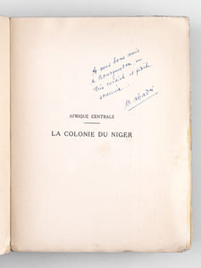 La Colonie du Niger. Afrique Centrale [ Livre dédicacé par l'auteur ]