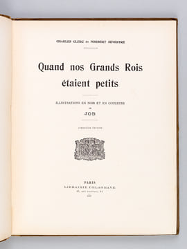 Quand nos grands Rois étaient petits. . JOB ; CLERC, Charles ; SEVESTRE, Norbert