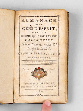 Almanach des Gens d'Esprit, par un homme qui n'est pas sot pour l'année 1763 & le reste de la vie . Par l'Auteur du Colporteur ; CHEVRIER, François ...