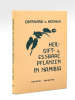 Heil- Gift- und essbare Pflanzen in Namibia. KOENEN, Eberhard Von