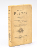 Poèmes 1898-1905 [ Edition originale - Livres dédicacés par l'auteur ] I - Strophes et Chansons ; II : La Lente Epreuve ; III : Vers l'Humanité. ...