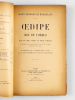 Oedipe Roi de Thèbes. Pièce en trois parties et treize tableaux [ Edition originale ]. SAINT-GEORGES DE BOUHELIER