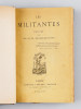Les Militantes. Poésies [ Edition originale ] [ Avec une L.A.S. de l'auteur jointe ]. BLANCHECOTTE, Augustine-Malvina