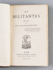 Les Militantes. Poésies [ Edition originale ] [ Avec une L.A.S. de l'auteur jointe ]. BLANCHECOTTE, Augustine-Malvina