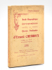 Etude Biographique, Correspondance et Oeuvres posthumes d'Ernest Chebroux, Fondateur de l'Oeuvre de la Chanson Française [ Edition originale ]. ...