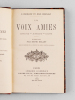 Les Voix Amies. Enfance - Jeunesse - Raison [ Edition originale ]. FERTIAULT, François ; FERTIAULT, Julie