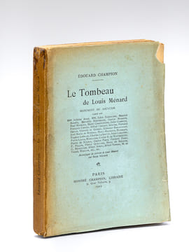 Le Tombeau de Louis Ménard [ Edition originale - Livre dédicacé par l'auteur ] Monument du Souvenir élevé par Mme Juliette Adam, MM. Léon Barracand, ...