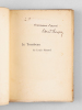 Le Tombeau de Louis Ménard [ Edition originale - Livre dédicacé par l'auteur ] Monument du Souvenir élevé par Mme Juliette Adam, MM. Léon Barracand, ...