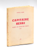 Capitaine Henri. Fabien en Franche-Comté 1942 [ Livre dédicacé par l'auteur avec un poème joint ]. MODIN, Jean-Guy