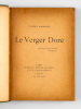 Le Verger Doré [ Edition originale - Livre dédicacé par l'auteur ]. RAMBOSSON, Yvanhoé