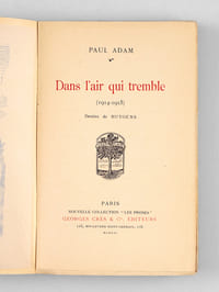 Dans l'air qui tremble (1914-1915) [ Edition originale - Livre dédicacé par l'auteur ] 