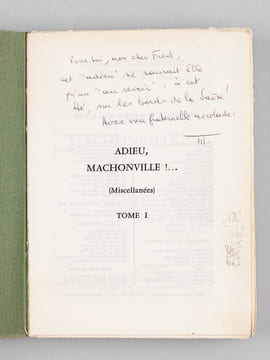 Adieu Machonville !.. (Miscellanées) [ Edition originale - Livre dédicacé par l'auteur, enrichi de plusieurs documents dont une LAS de Mme Courteline, ...