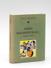 Adieu Machonville !.. (Miscellanées) [ Edition originale - Livre dédicacé par l'auteur, enrichi de plusieurs documents dont une LAS de Mme Courteline, ...
